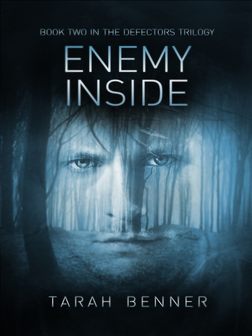 Title details for Enemy Inside by Tarah Benner - Available